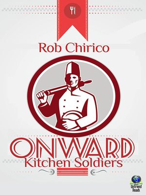 cover image of Onward Kitchen Soldiers